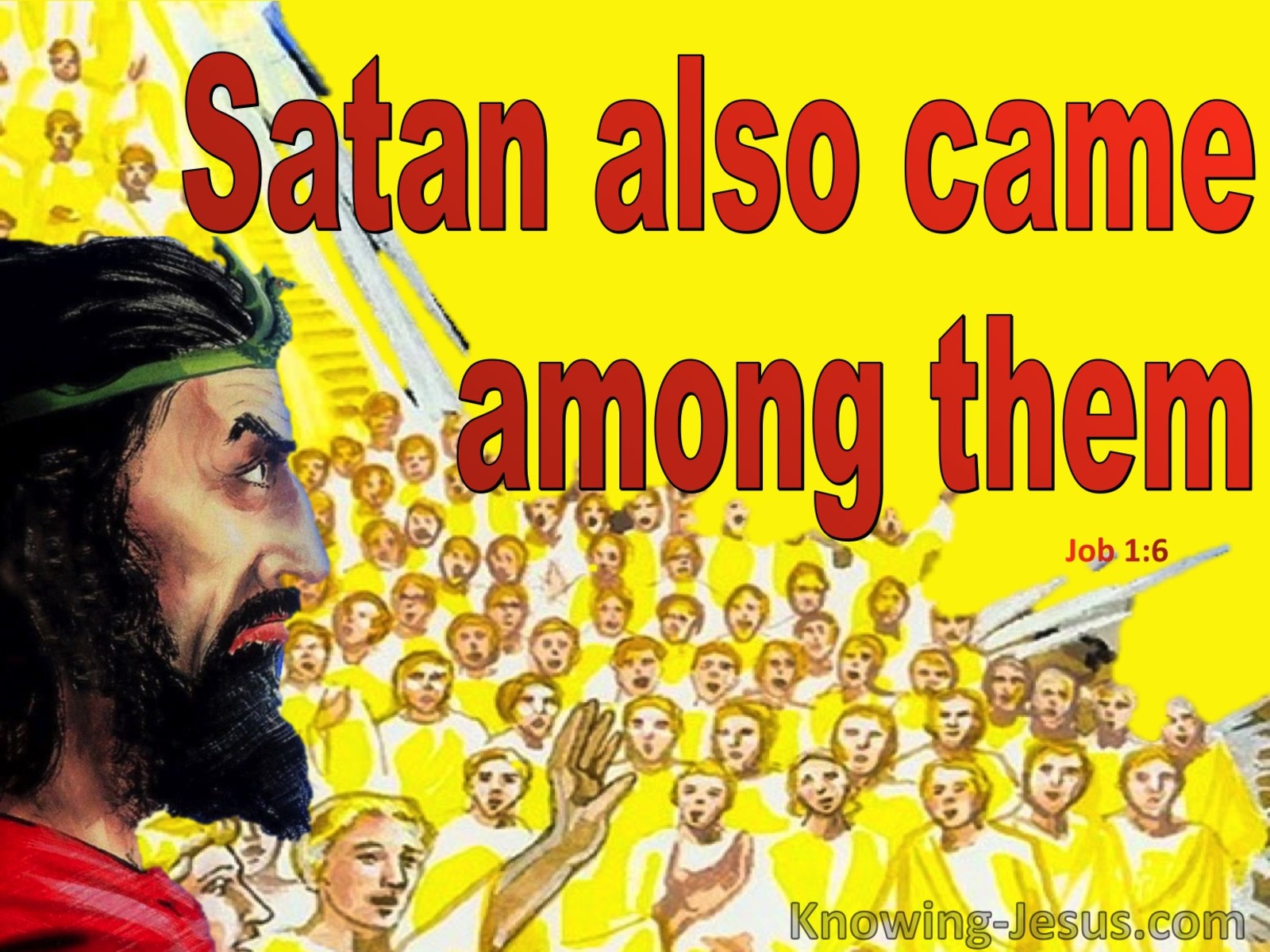 Job 1:6 Satan Came Among The Sons Of God (yellow)